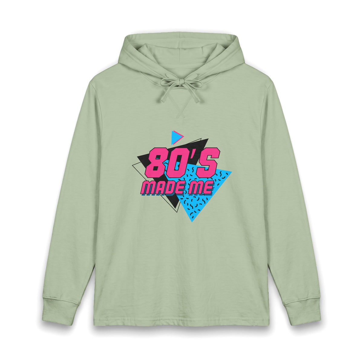 80’s made me hoodie