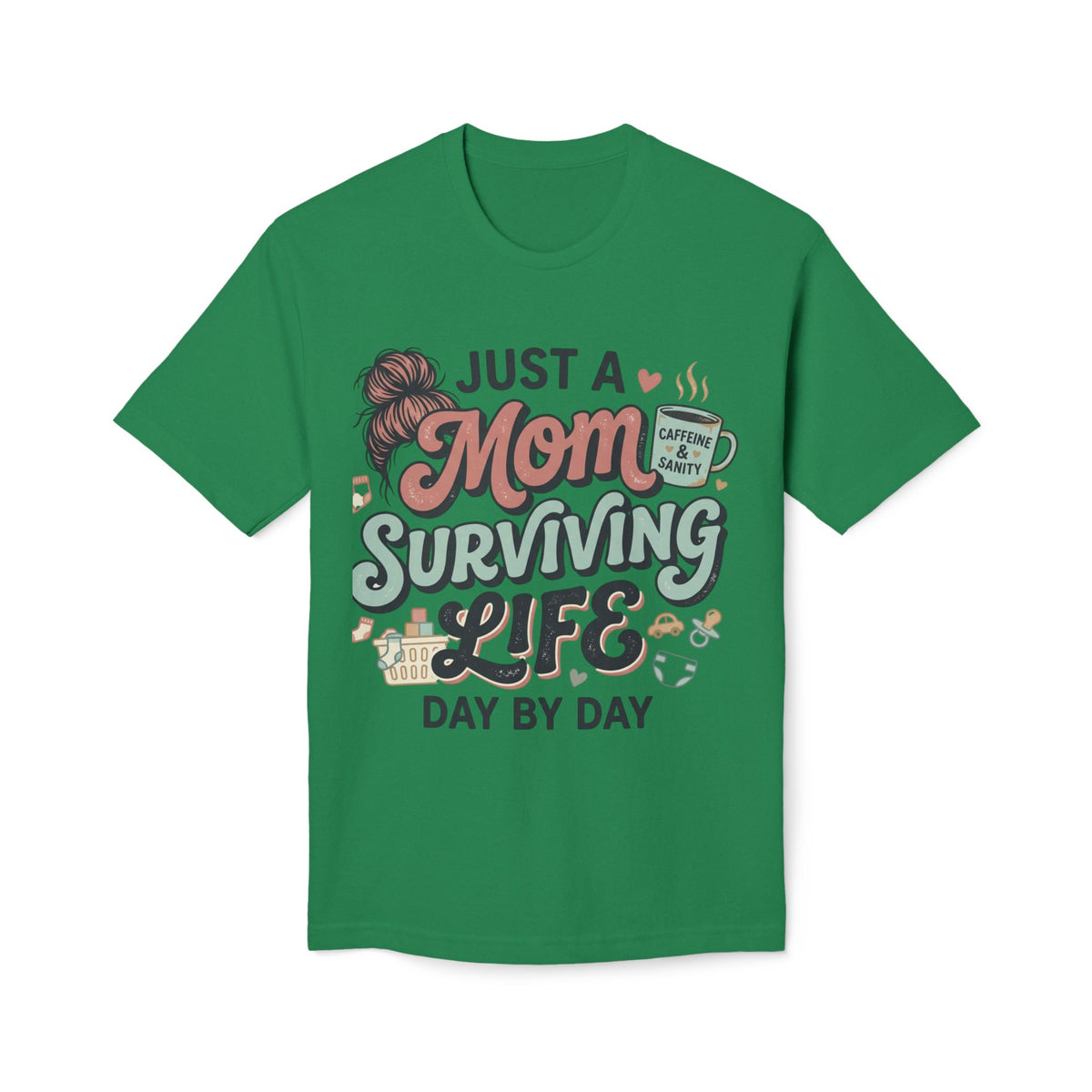 Just a Mom T-shirt