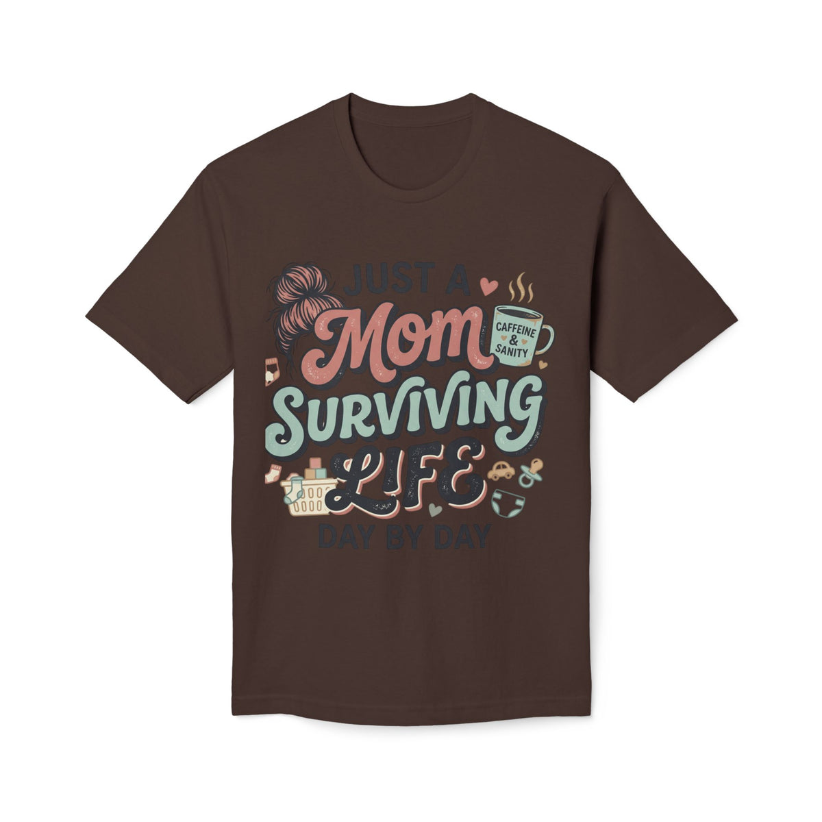 Just a Mom T-shirt