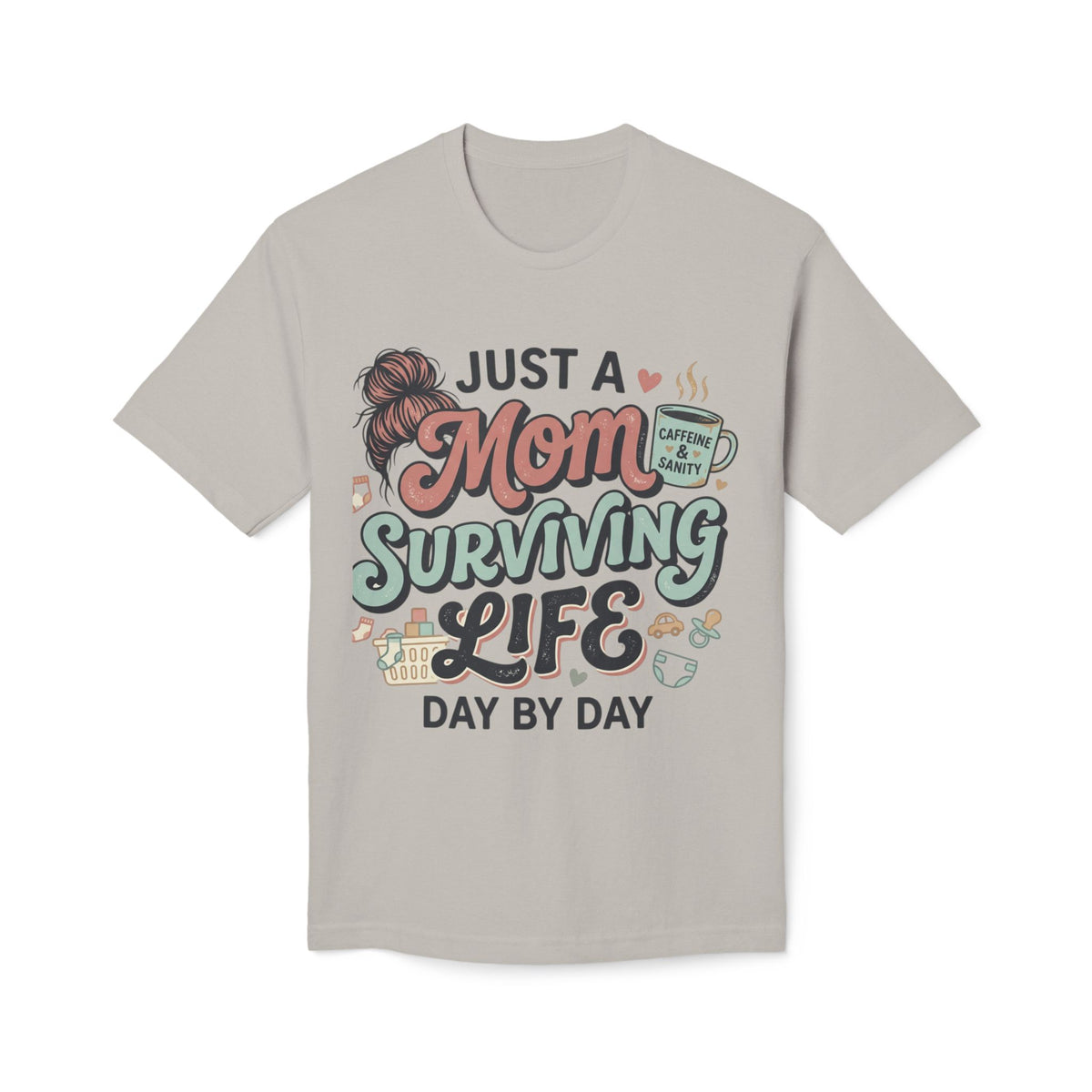 Just a Mom T-shirt