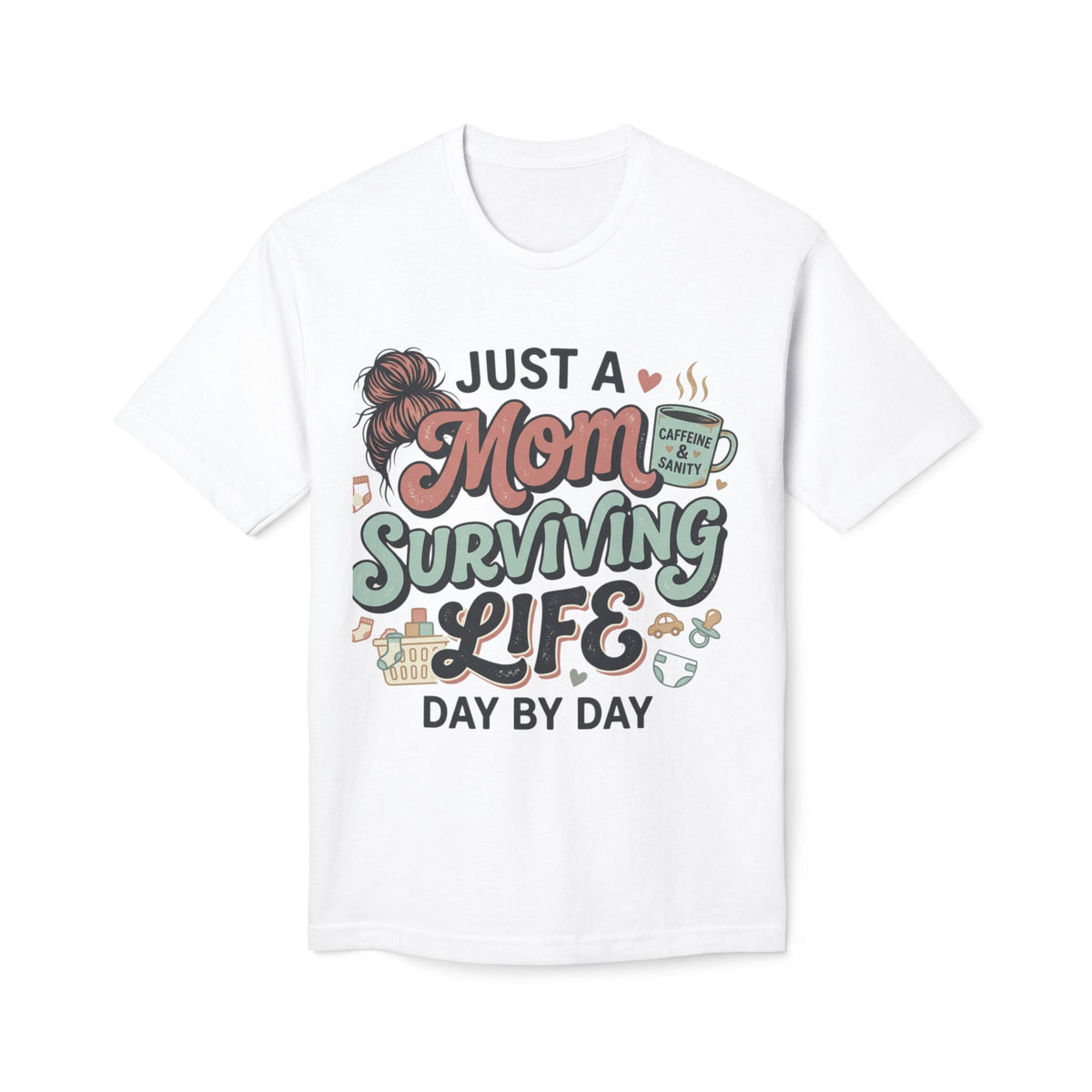 Just a Mom T-shirt