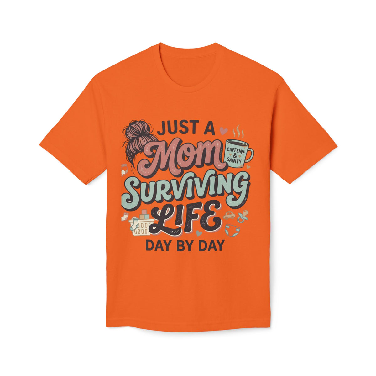 Just a Mom T-shirt
